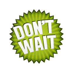 Don't Wait - Burst Badge Green